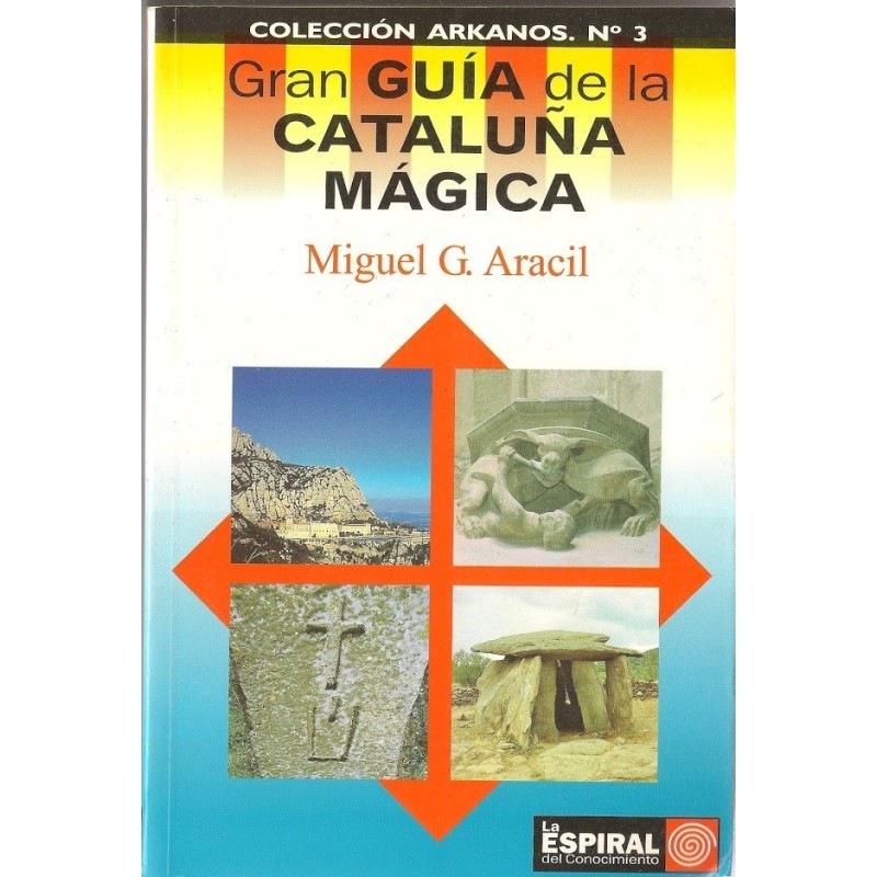 Gran guía de la Cataluña mágica (Libros esotéricos)