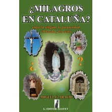 ¿Milagros en Cataluña?- Miguel Aracil