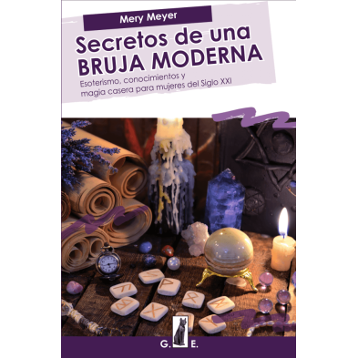 Secretos de una bruja moderna (Libros esotéricos)