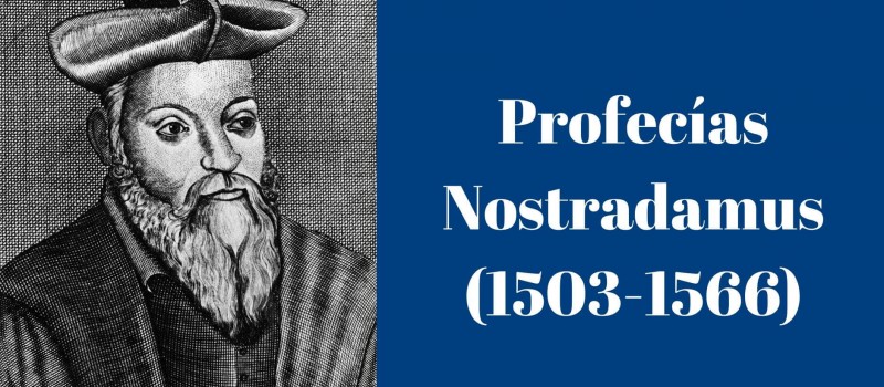 Nostradamus y sus profecías esotéricas